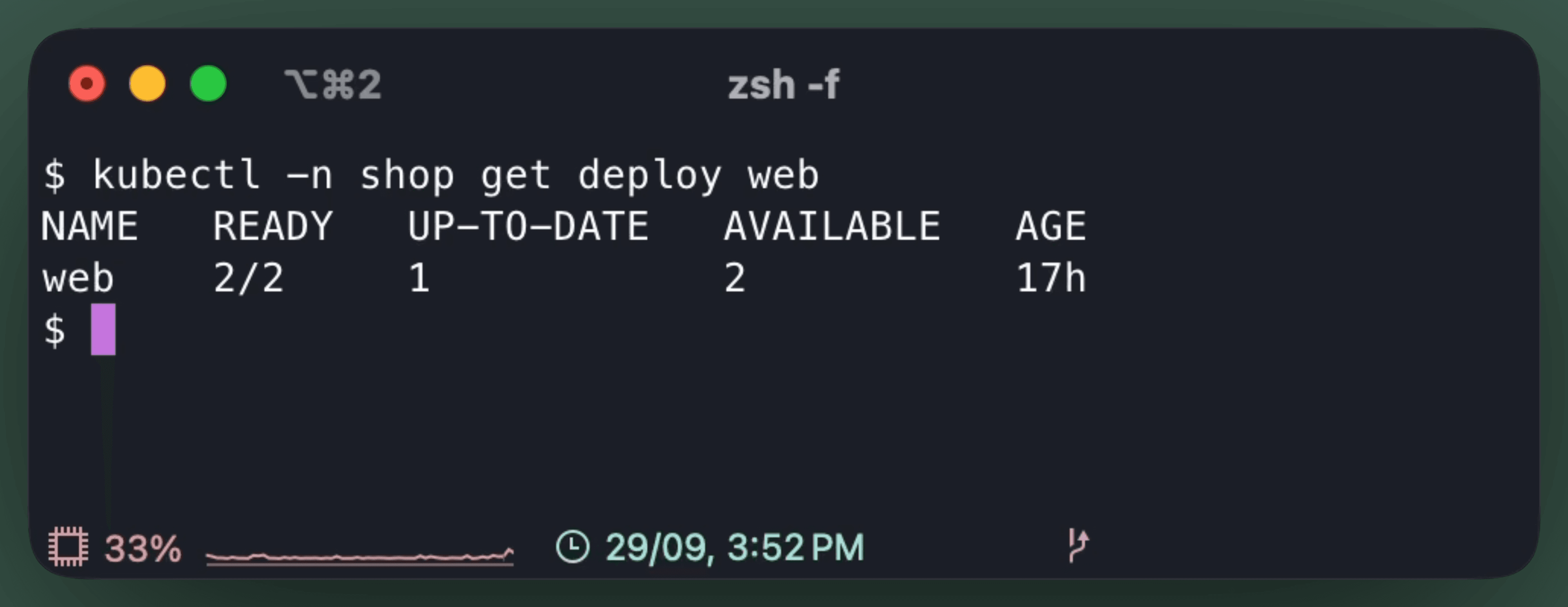 kubectl -n shop get deploy web: READY 2/2, UP-TO-DATE 1, AVAILABLE 2